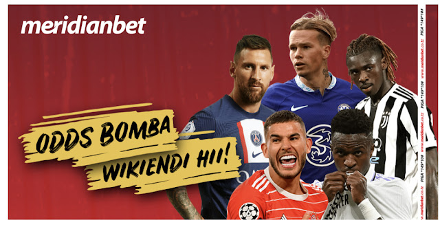 ODDS KUBWA MERIDIANBET WIKIENDI HII