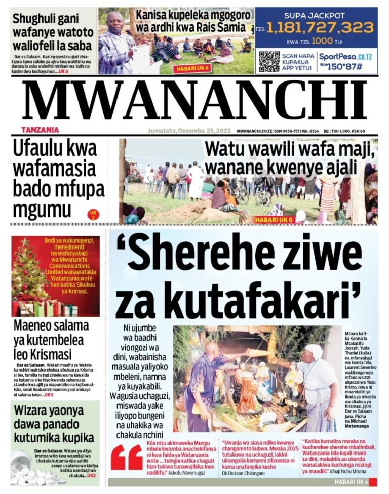 PITIA VICHWA VYA HABARI KATIKA MAGAZETI YA LEO DESEMBA 25,2023