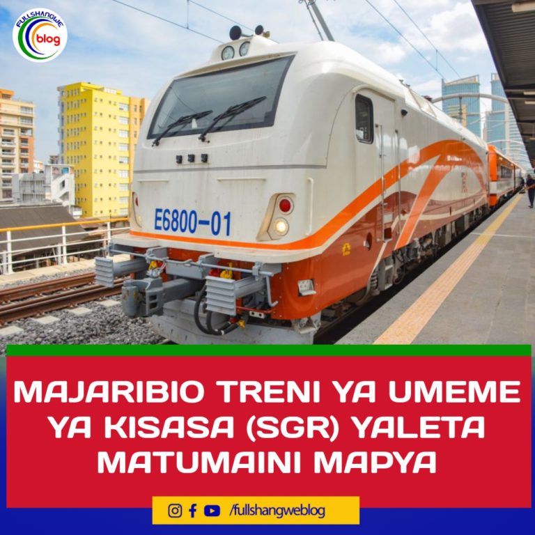 MAJARIBIO TRENI YA UMEME YA KISASA (SGR) YALETA MATUMAINI MAPYA
