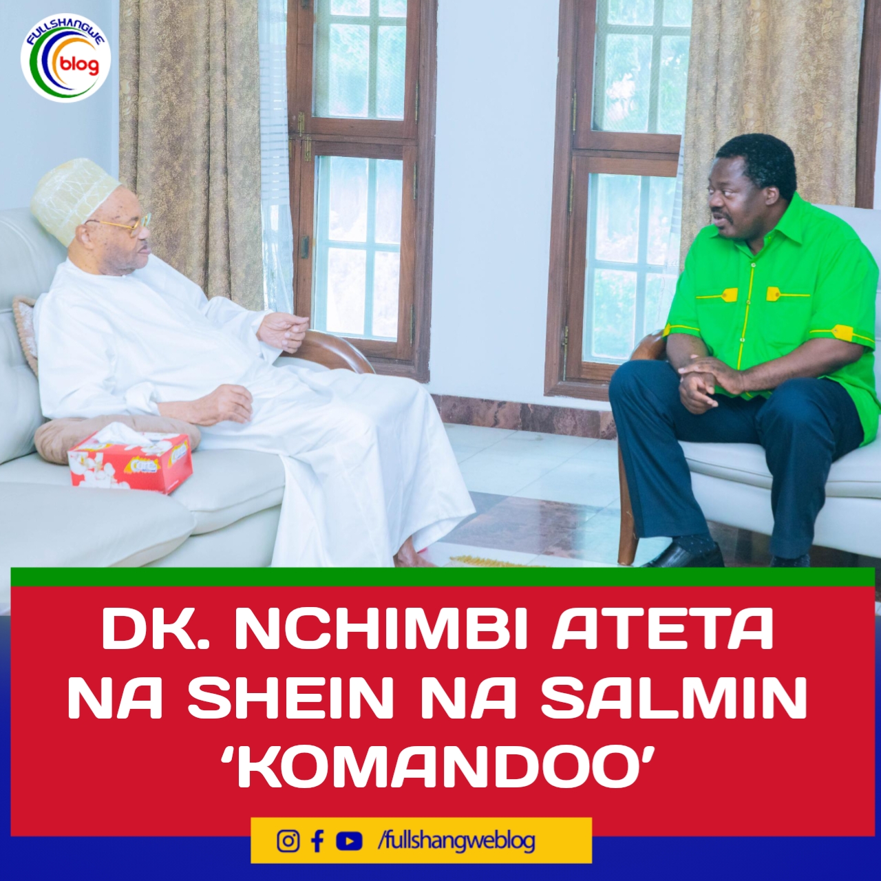 DK. NCHIMBI ATETA NA SHEIN NA SALMIN ‘KOMANDOO’ – Full Shangwe Blog