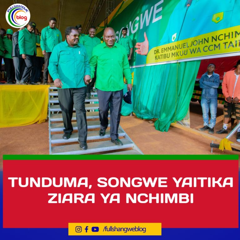 TUNDUMA, SONGWE YAITIKA ZIARA YA NCHIMBI