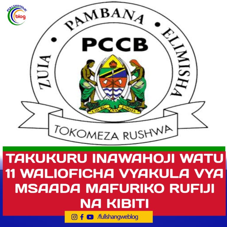 TAKUKURU INAWAHOJI WATU 11 WALIOFICHA VYAKULA VYA MSAADA MAFURIKO RUFIJI NA KIBITI