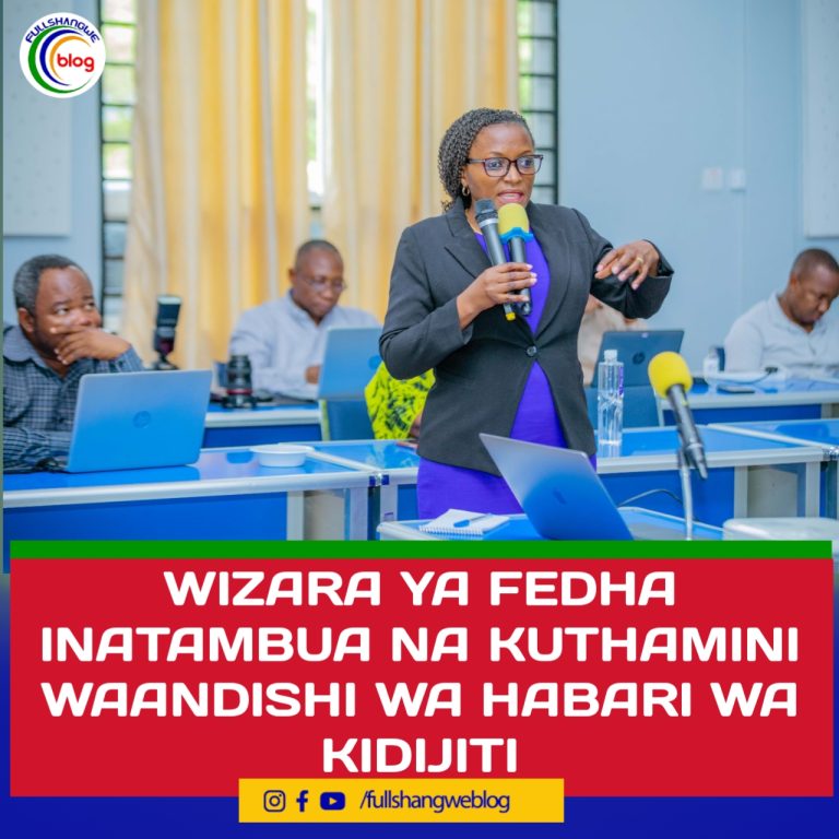 WIZARA YA FEDHA INATAMBUA NA KUTHAMINI WAANDISHI WA HABARI WA KIDIJITI
