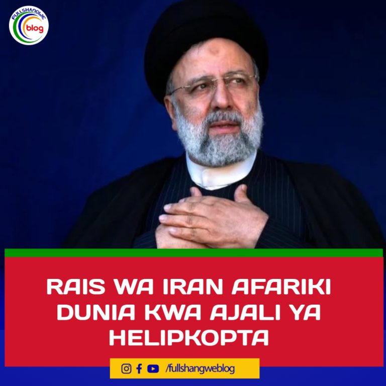 RAIS WA IRAN AFARIKI DUNIA KWA AJALI YA HELIPKOPTA
