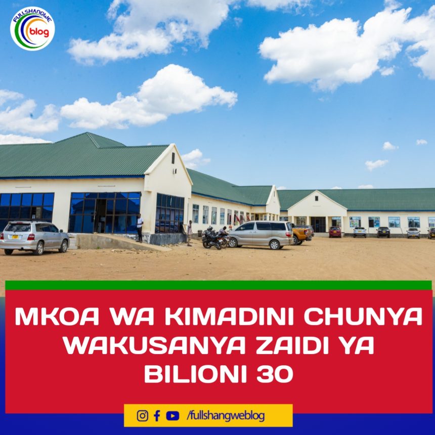 MKOA WA KIMADINI CHUNYA WAKUSANYA ZAIDI YA BILIONI 30 – Full Shangwe Blog