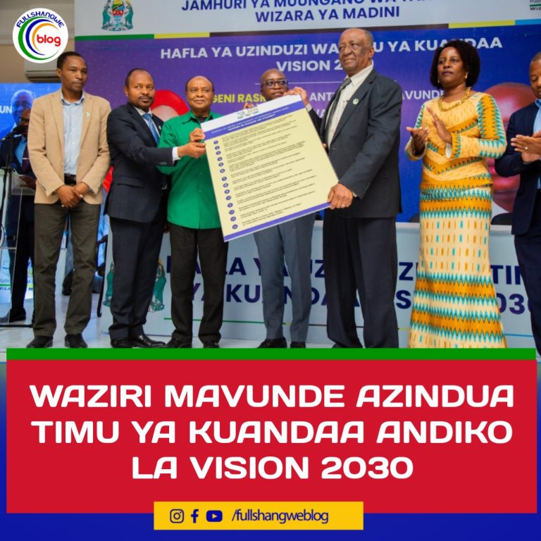 WAZIRI MAVUNDE AZINDUA TIMU YA KUANDAA ANDIKO LA VISION 2030