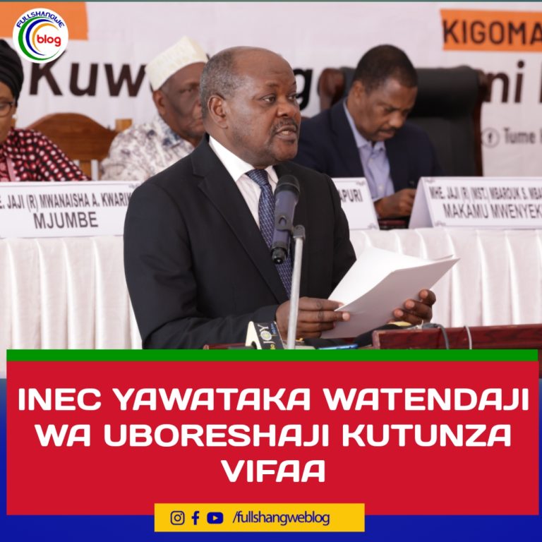 INEC YAWATAKA WATENDAJI WA UBORESHAJI KUTUNZA VIFAA