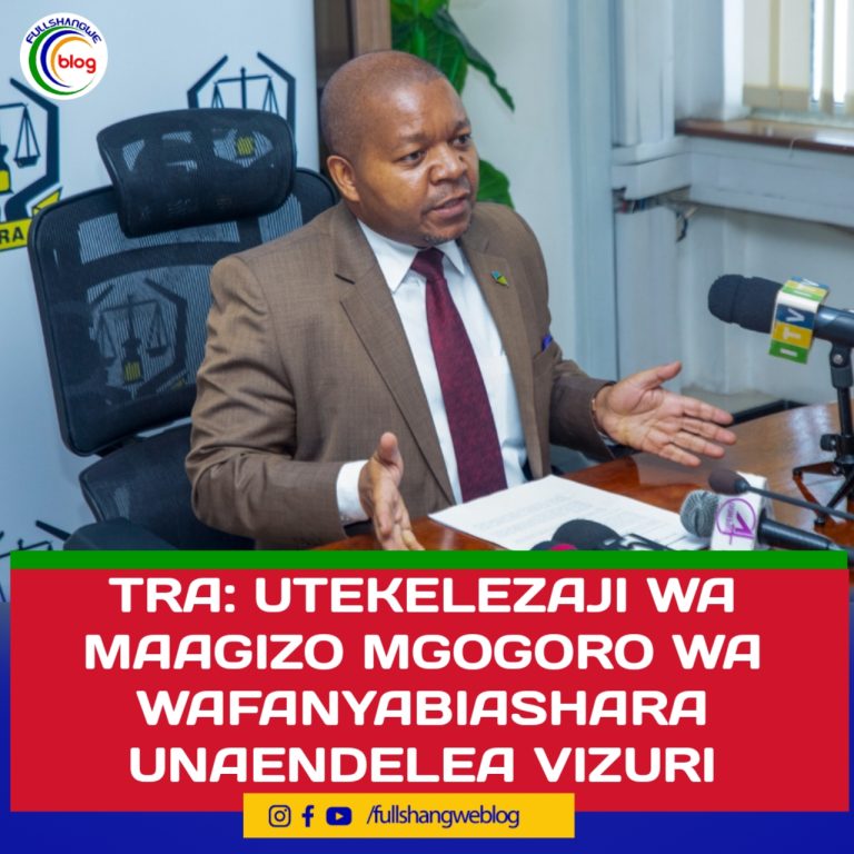 TRA: UTEKELEZAJI WA MAAGIZO MGOGORO WA WAFANYABIASHARA UNAENDELEA VIZURI