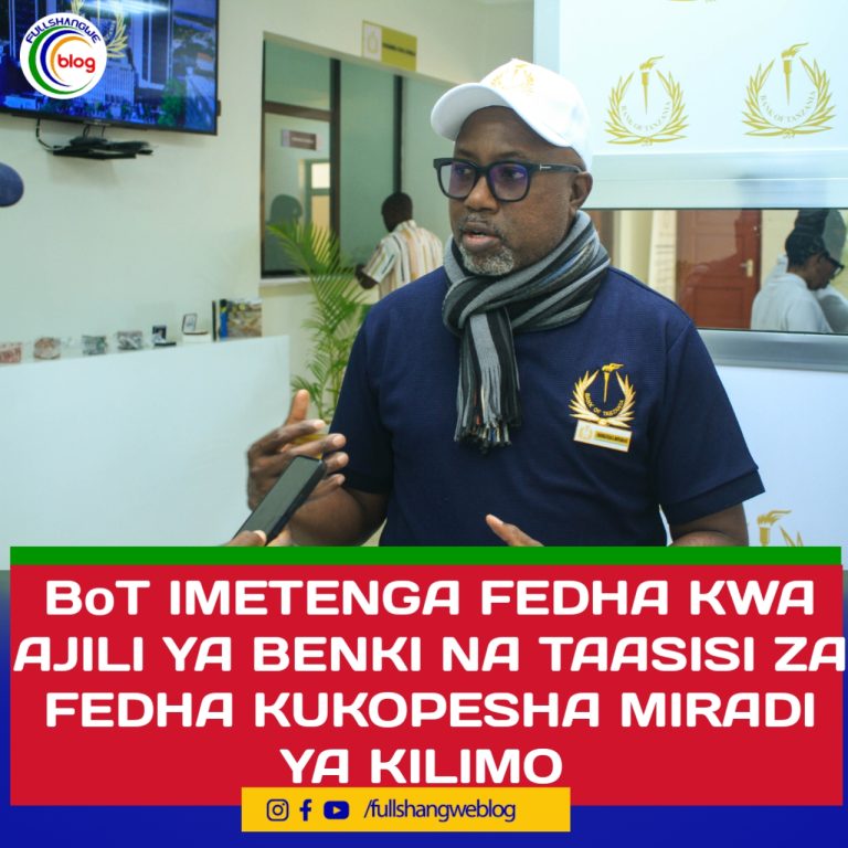 BoT IMETENGA FEDHA KWA AJILI YA BENKI NA TAASISI ZA FEDHA KUKOPESHA MIRADI YA KILIMO