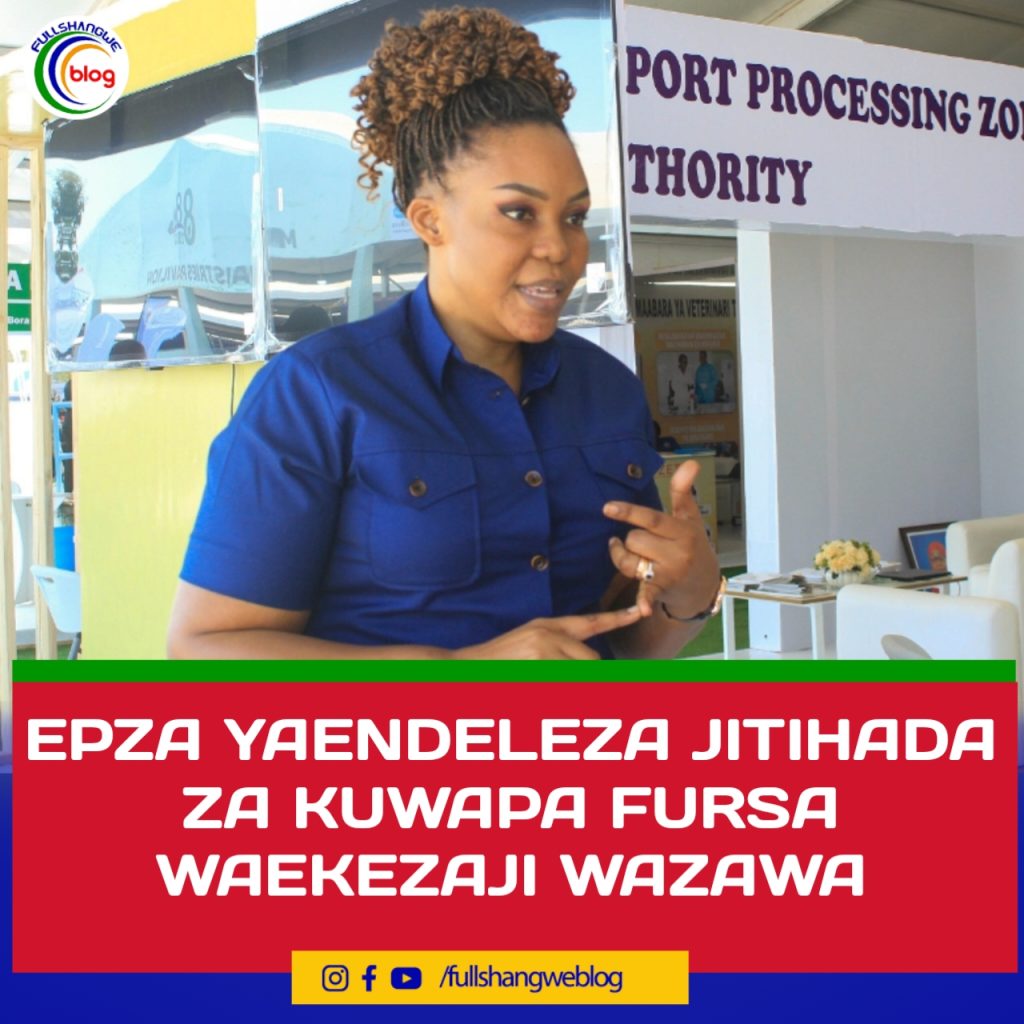 EPZA YAENDELEZA JITIHADA ZA KUWAPA FURSA WAEKEZAJI WAZAWA