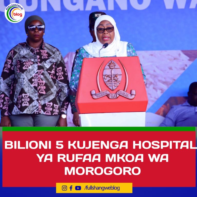 BILIONI 5 KUJENGA HOSPITALI YA RUFAA MKOA WA MOROGORO