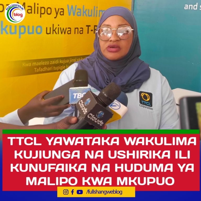 TTCL YAWATAKA WAKULIMA KUJIUNGA NA VYAMA VYA USHIRIKA KUNUFAIKA NA HUDUMA YA NALIPO KWA MKUPUO