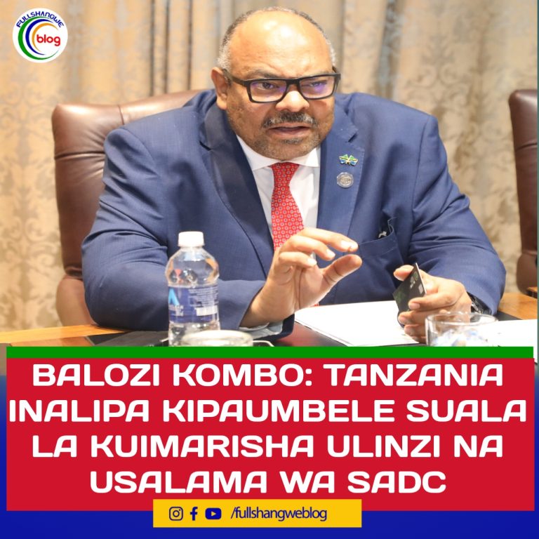 BALOZI KOMBO: TANZANIA INALIPA KIPAUMBELE SUALA LA KUIMARISHA ULINZI NA USALAMA WA SADC