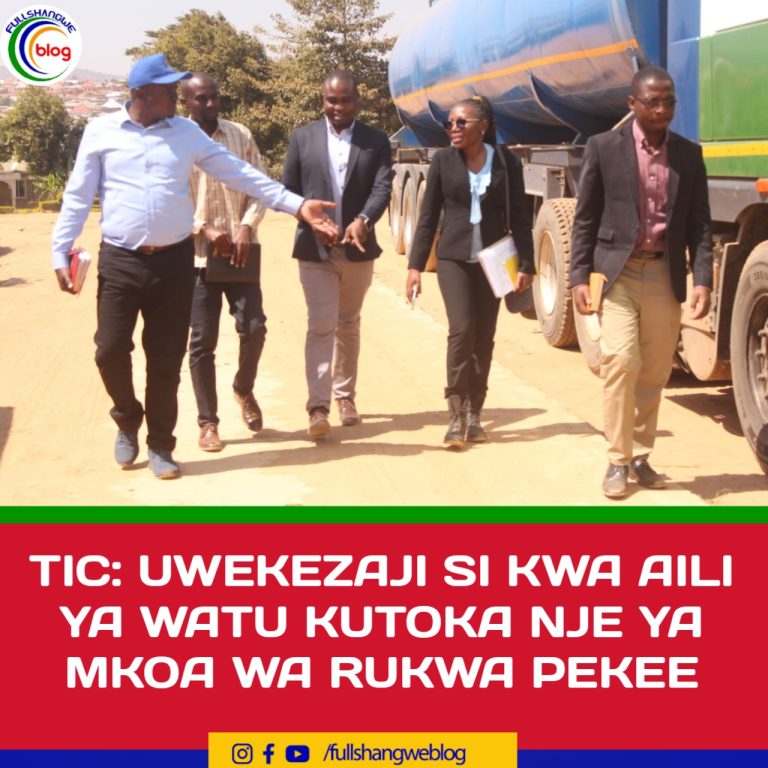 TIC: UWEKEZAJI SI KWA AILI YA WATU KUTOKA NJE YA MKOA WA RUKWA