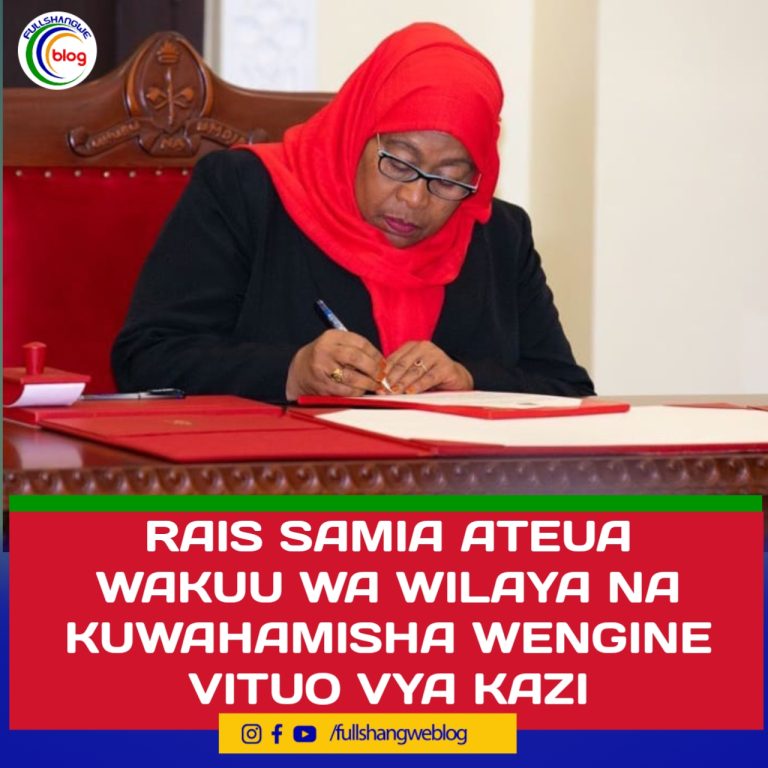 RAIS SAMIA ATEUA WAKUU WA WILAYA NA KUWAHAMISHA WENGINE VITUO VYA KAZI