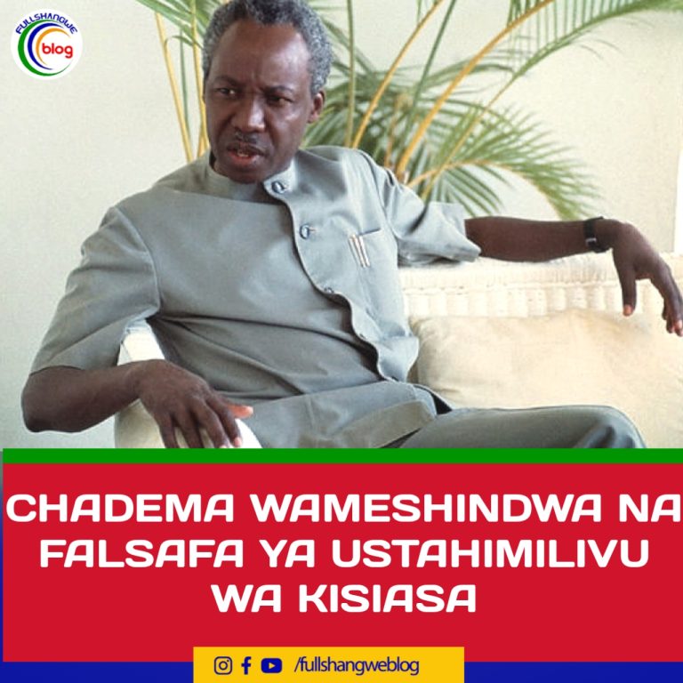 CHADEMA WAMESHINDWA NA FALSAFA YA USTAHIMILIVU WA KISIASA