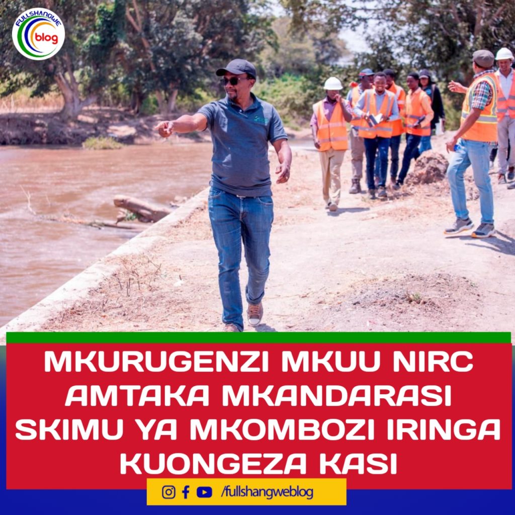 MKURUGENZI MKUU NIRC AMTAKA MKANDARASI SKIMU YA MKOMBOZI IRINGA KUONGEZA KASI