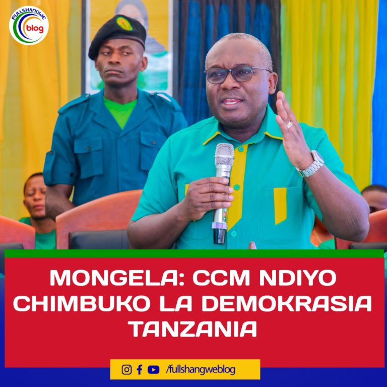 MONGELA: CCM NDIYO CHIMBUKO LA DEMOKRASIA TANZANIA
