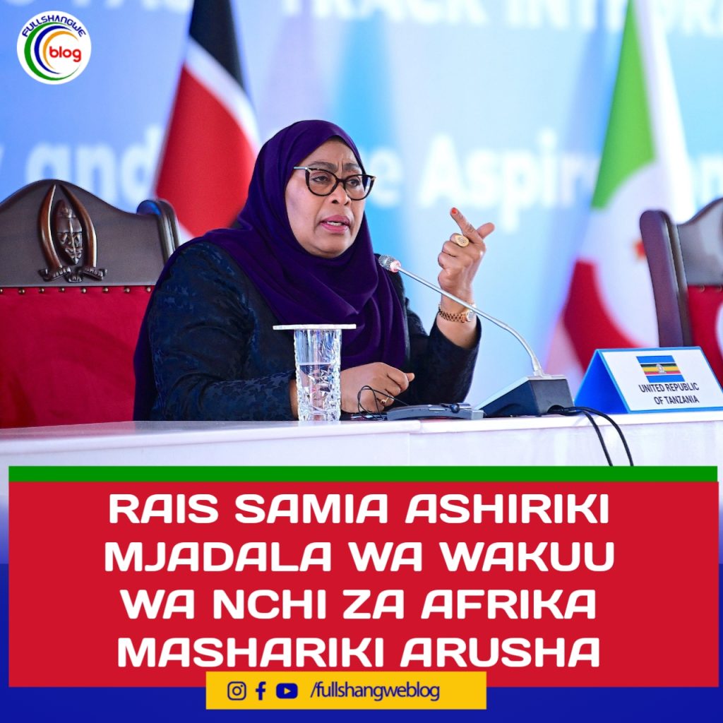 RAIS SAMIA ASHIRIKI MJADALA WA WAKUU WA NCHI ZA AFRIKA MASHARIKI ARUSHA