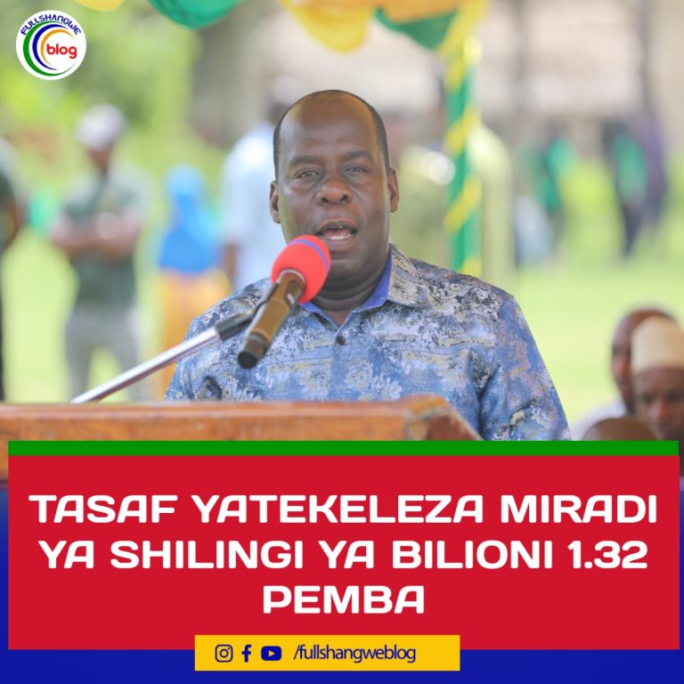 TASAF YATEKELEZA MIRADI YA SHILINGI YA BILIONI 1.32 PEMBA