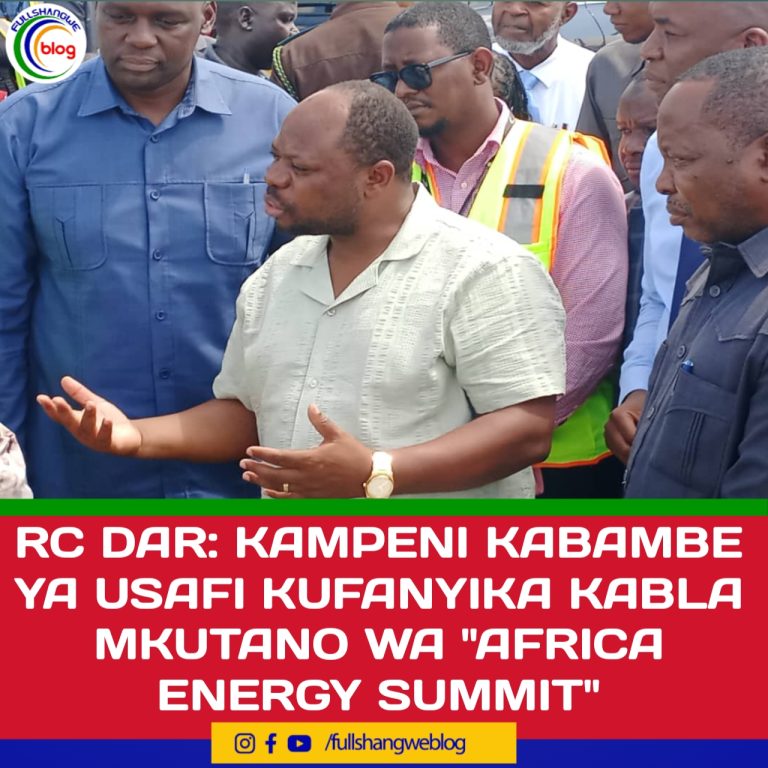 RC DAR: KAMPENI KABAMBE YA USAFI KUFANYIKA KABLA MKUTANO WA “AFRICA ENERGY SUMMIT”
