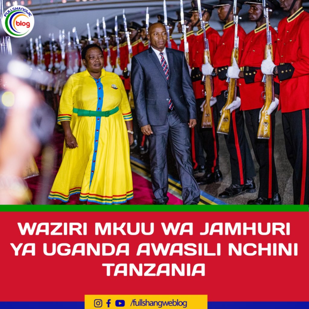 WAZIRI MKUU WA JAMHURI YA UGANDA AWASILI NCHINI TANZANIA