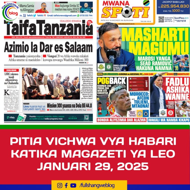 PITIA VICHWA VYA HABARI KATIKA MAGAZETI YA LEO JANUARI 29, 2025