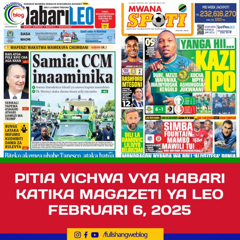 PITIA VICHWA VYA HABARI KATIKA MAGAZETI YA LEO FEBRUARI 6, 2025