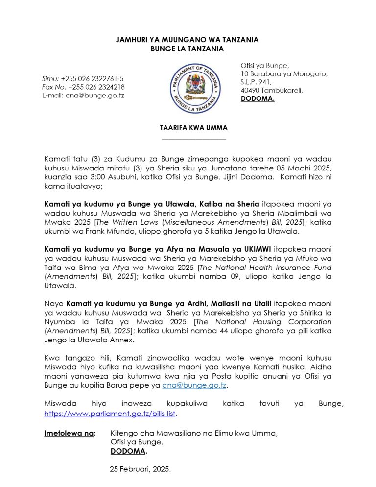 TAARIFA KWA UMMA KUHUSU WITO WA WADAU KUTOA MAONI MISWADA MITATU YA SHERIA