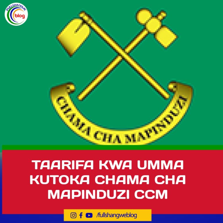 TAARIFA KWA UMMA KUTOKA CHAMA CHA MAPINDUZI CCM