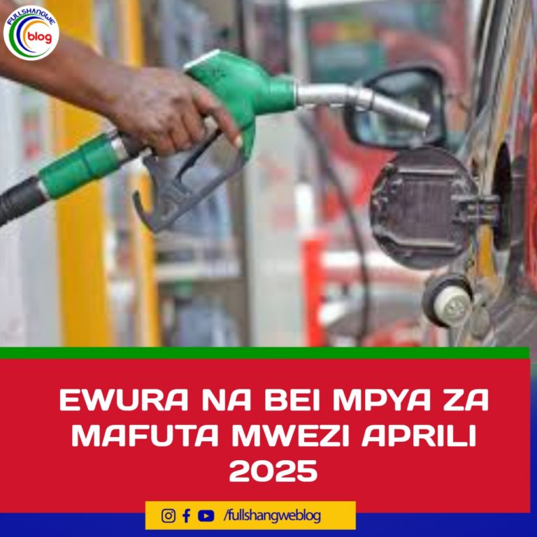 EWURA NA BEI MPYA ZA MAFUTA MWEZI APRILI 2025