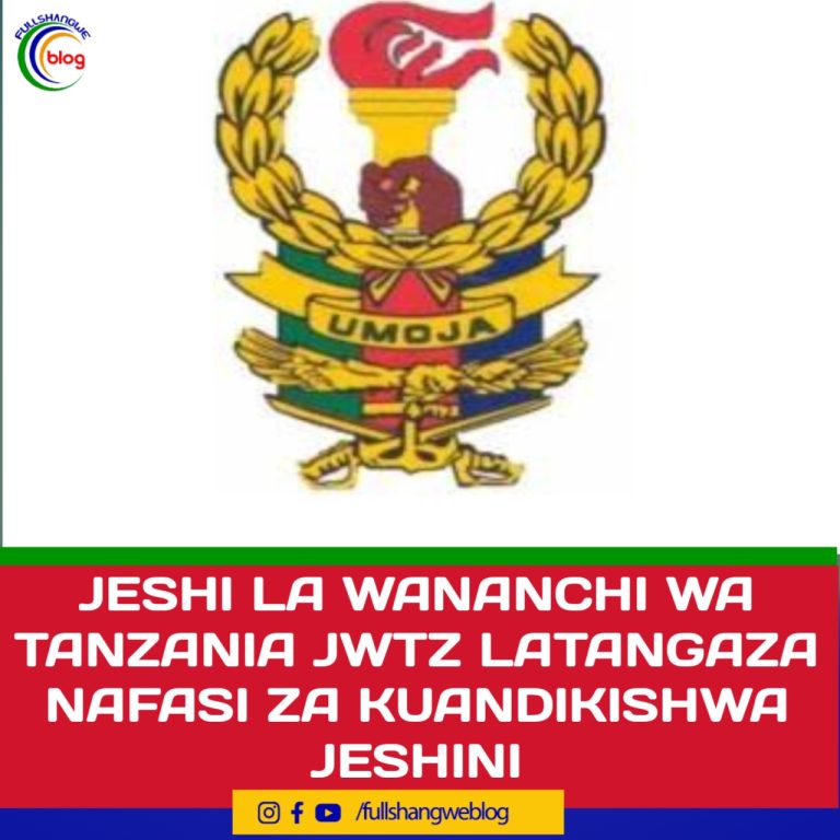 JESHI LA WANANCHI WA TANZANIA JWTZ LATANGAZA NAFASI ZA KUANDIKISHWA JESHINI