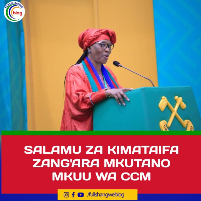 SALAMU ZA KIMATAIFA ZANG’ARA MKUTANO MKUU WA CCM