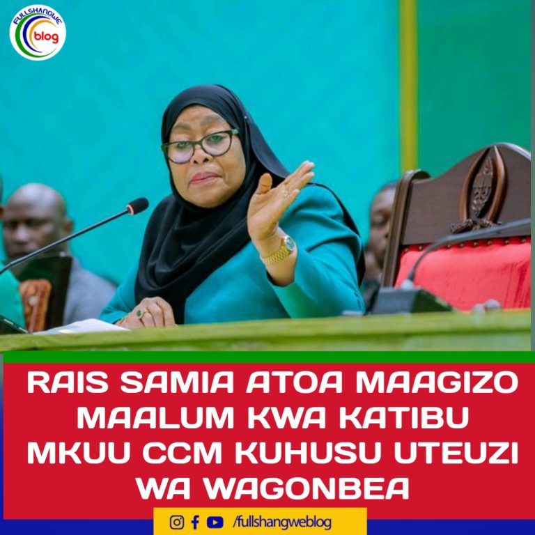 RAIS SAMIA ATOA MAAGIZO MAALUM KWA KATIBU MKUU CCM KUHUSU UTEUZI WA WAGONBEA