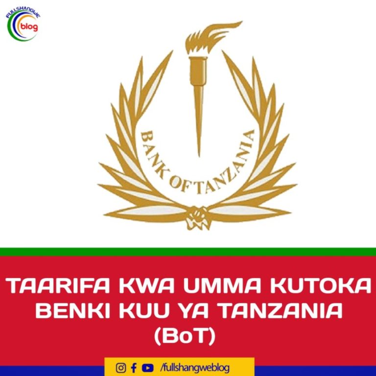 TAARIFA KWA UMMA KUTOKA BENKI KUU YA TANZANIA (BoT)