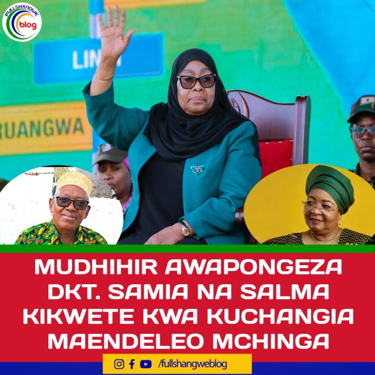 MUDHIHIR AWAPONGEZA DKT. SAMIA NA SALMA KIKWETE KWA KUCHANGIA MAENDELEO MCHINGA