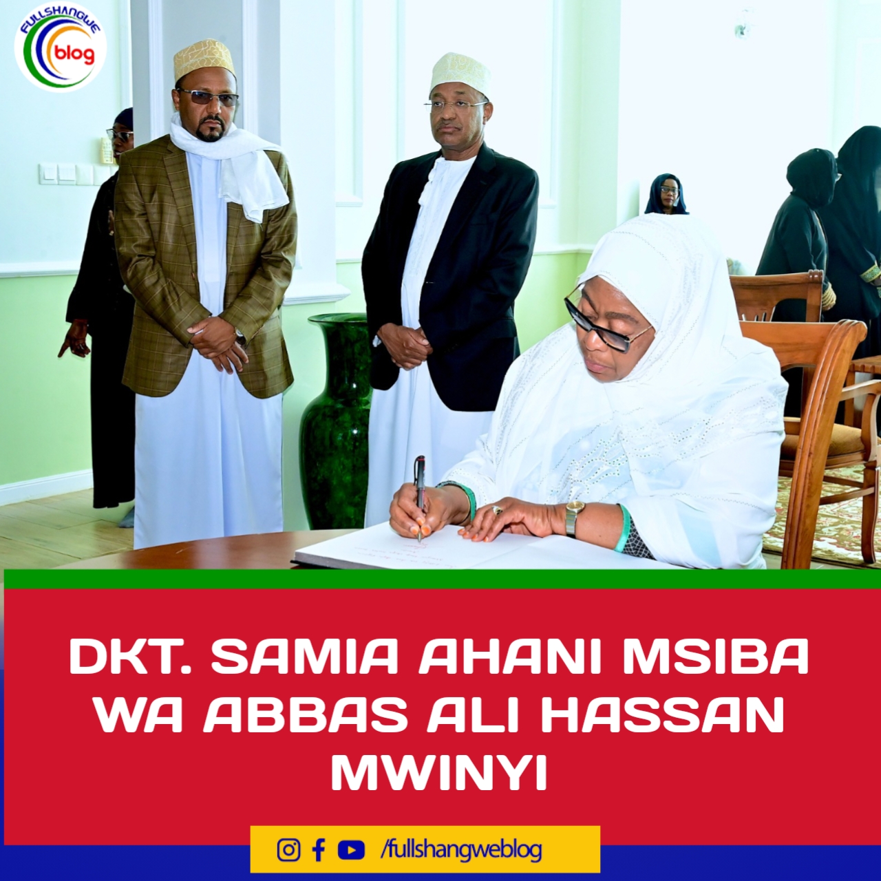 𝗗𝗞𝗧. 𝗦𝗔𝗠𝗜𝗔 𝗔𝗛𝗔𝗡𝗜 𝗠𝗦𝗜𝗕𝗔 𝗪𝗔 𝗔𝗕𝗕𝗔𝗦 𝗔𝗟𝗜 𝗛𝗔𝗦𝗦𝗔𝗡 𝗠𝗪𝗜𝗡𝗬𝗜 – Full Shangwe Blog