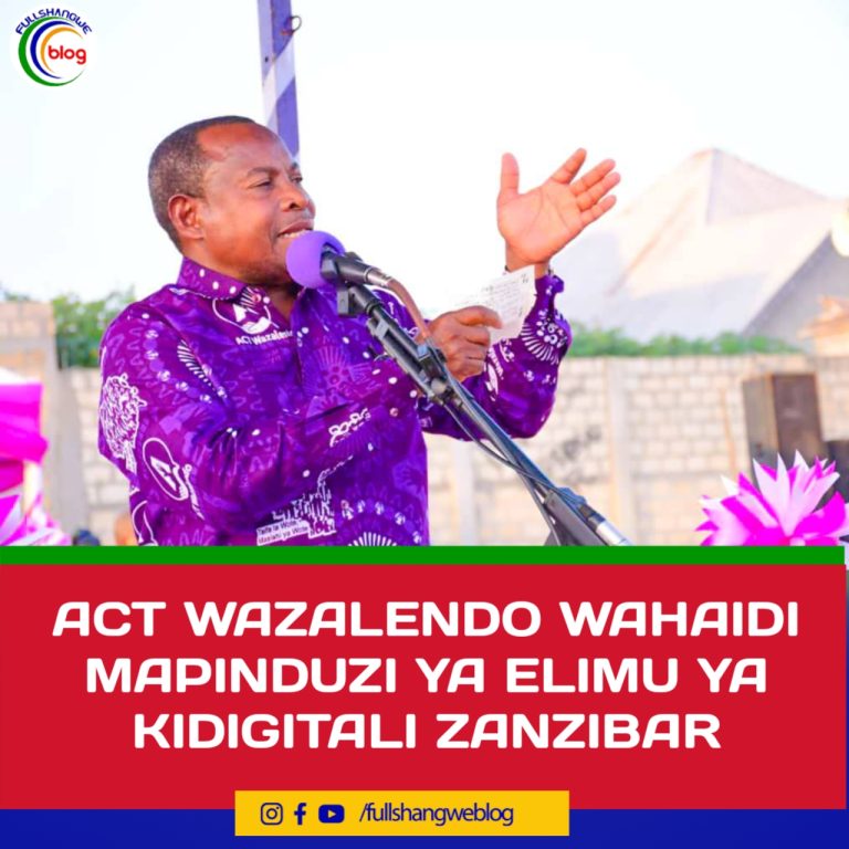 ACT WAZALENDO WAHAIDI MAPINDUZI YA ELIMU YA KIDIGITALI ZANZIBAR