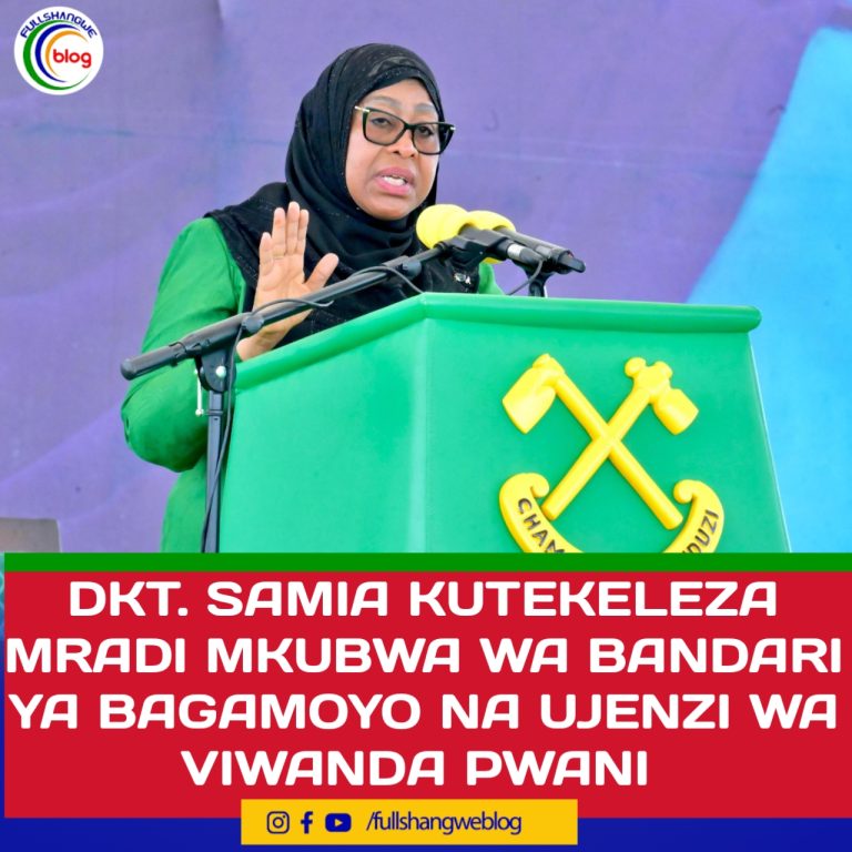 DKT. SAMIA KUTEKELEZA MRADI MKUBWA WA BANDARI YA BAGAMOYO NA UJENZI WA VIWANDA PWANI