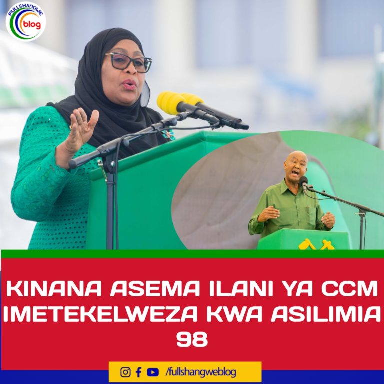 KINANA ASEMA ILANI YA CCM IMETEKELWEZA KWA ASILIMIA 98