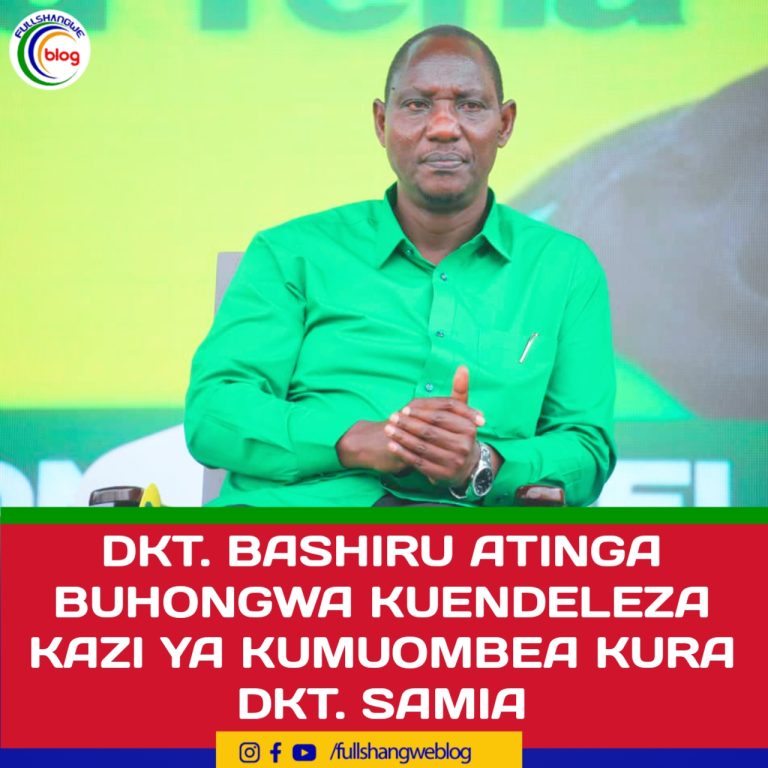 DKT. BASHIRU ATINGA BUHONGWA KUENDELEZA KAZI YA KUMUOMBEA KURA DKT. SAMIA