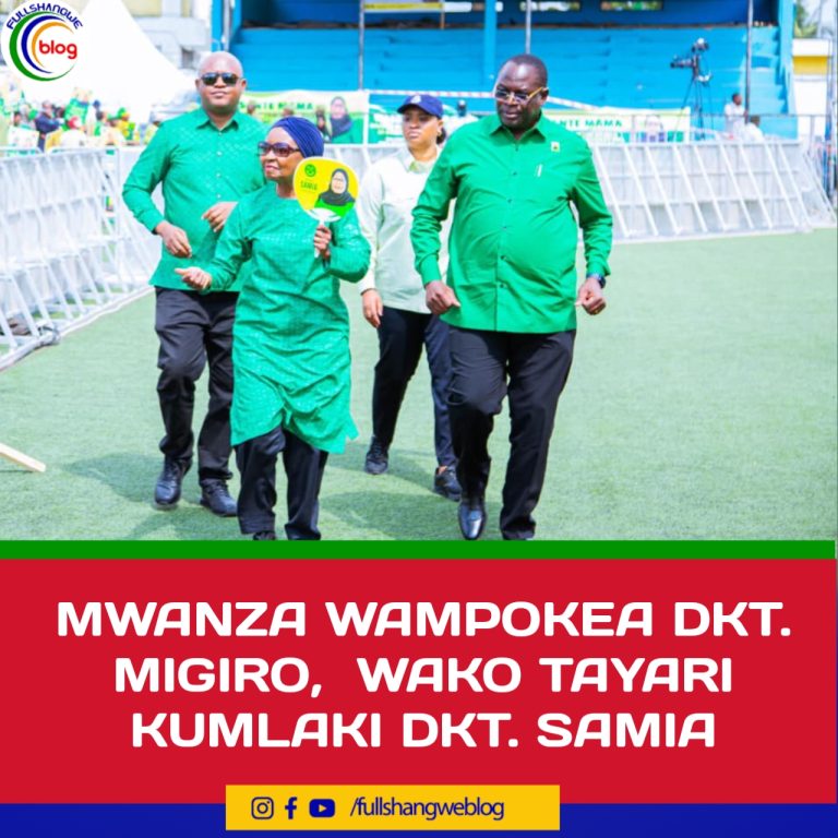 MWANZA WAMPOKEA DKT. MIGIRO,  WAKO TAYARI KUMLAKI DKT. SAMIA