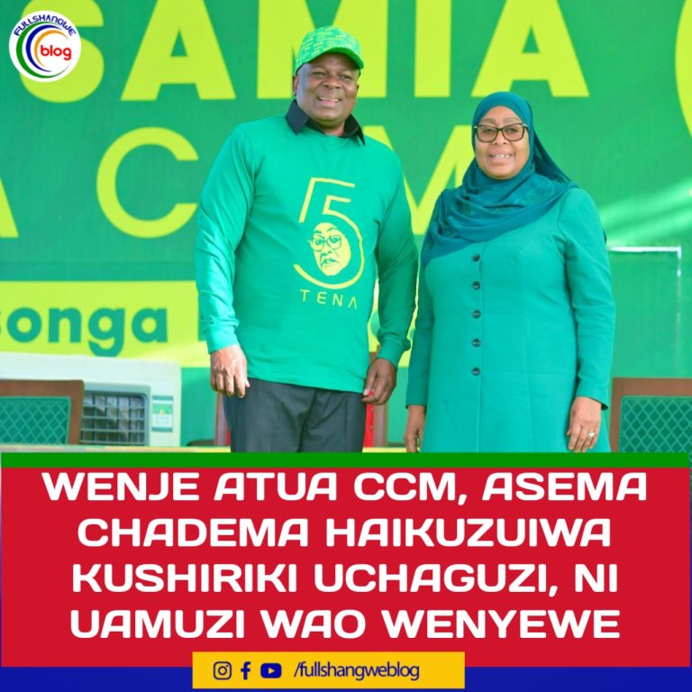WENJE ATUA CCM, ASEMA CHADEMA HAIKUZUIWA KUSHIRIKI  UCHAGUZI, NI UAMUZI WAO WENYEWE