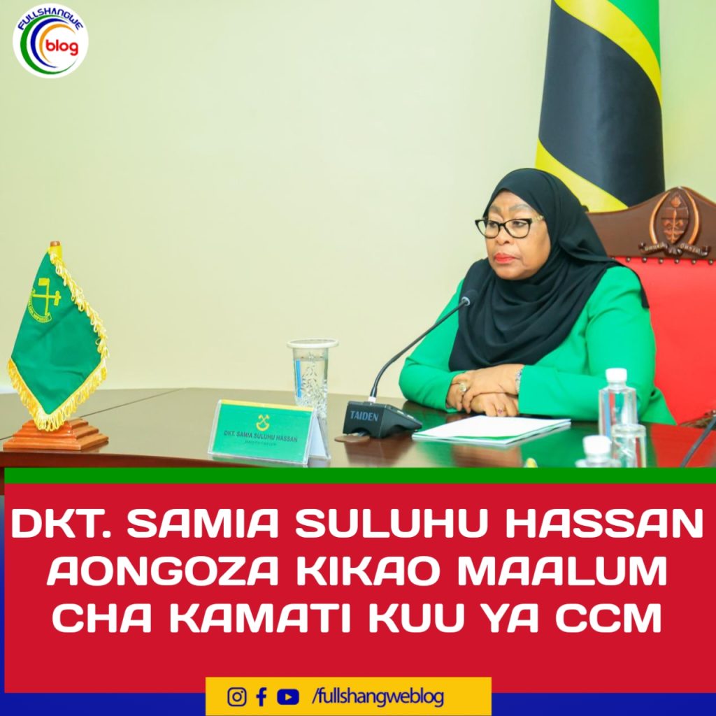 DKT. SAMIA SULUHU HASSAN AONGOZA KIKAO MAALUM CHA KAMATI KUU YA CCM