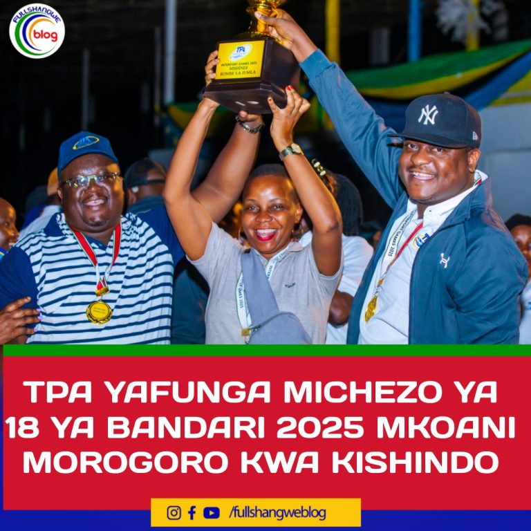 TPA YAFUNGA MICHEZO YA 18 YA BANDARI 2025 MKOANI MOROGORO KWA KISHINDO