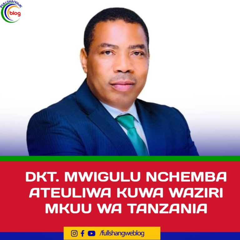 DKT. MWIGULU NCHEMBA ATEULIWA KUWA WAZIRI MKUU WA TANZANIA