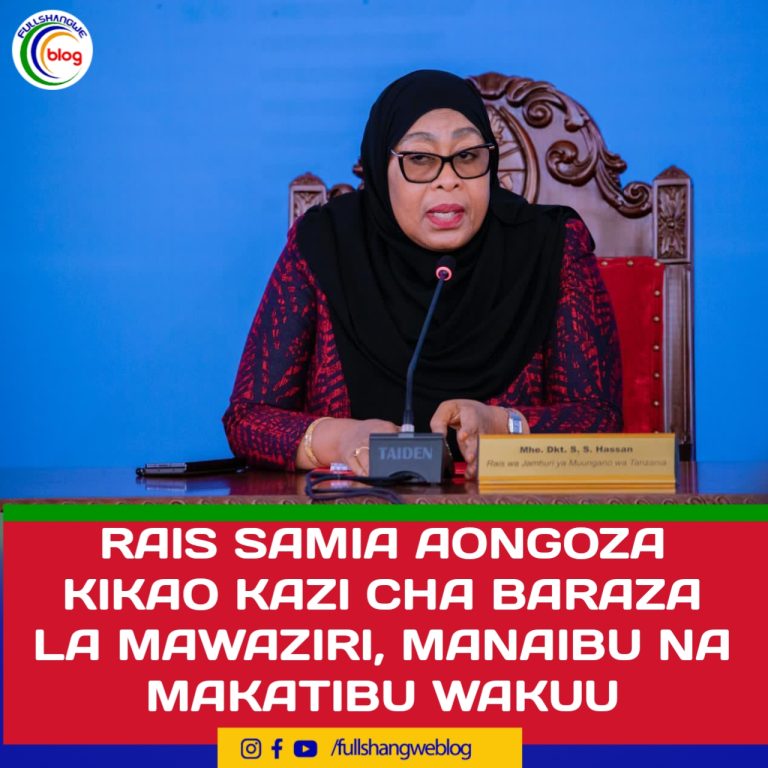 RAIS SAMIA AONGOZA KIKAO KAZI CHA BARAZA LA MAWAZIRI, MANAIBU NA MAKATIBU WAKUU