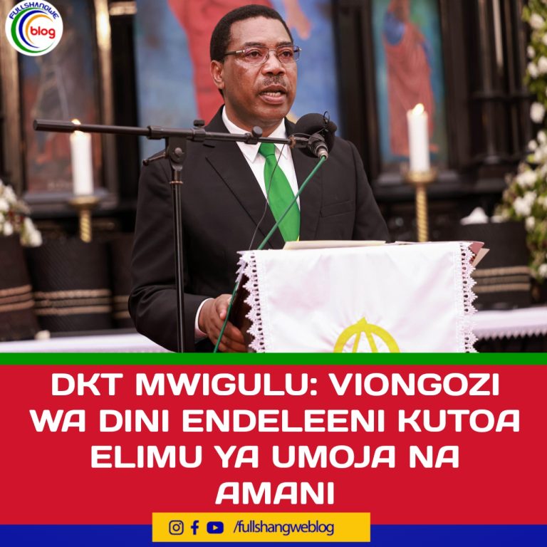 DKT MWIGULU: VIONGOZI WA DINI ENDELEENI KUTOA ELIMU YA UMOJA NA AMANI