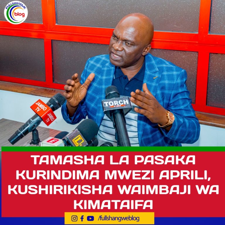 TAMASHA LA PASAKA KURINDIMA MWEZI APRILI, KUSHIRIKISHA WAIMBAJI WA KIMATAIFA