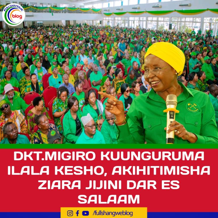 DKT.MIGIRO KUUNGURUMA ILALA KESHO, AKIHITIMISHA ZIARA JIJINI DAR ES SALAAM